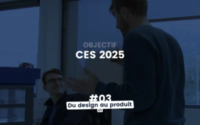 Webserie CES 2025 : Du design au produit